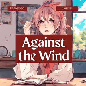 Against the Wind (feat. Jairos)