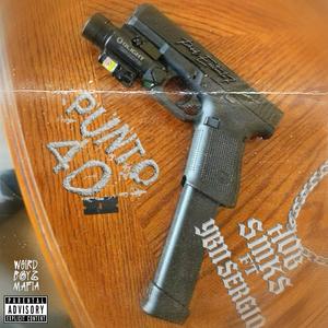 PUNTO 40 (feat. Ybn Sergio & Entente7) (Explicit)