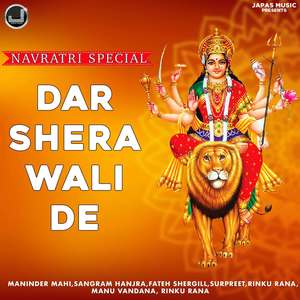 Dar Shera Wali De-Navratri Special