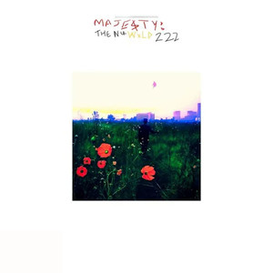 Majesty : The Nu Wxld 222 (Explicit)