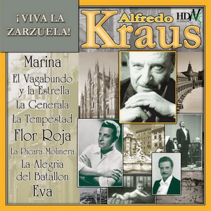 Alfredo Kraus : Viva la Zarzuela!