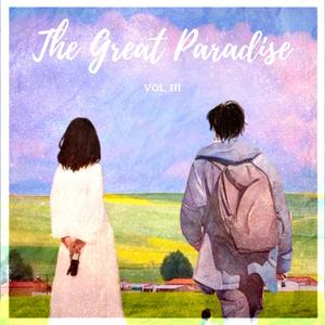 The Great Paradise Vol.III