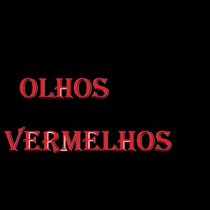 Olhos Vermelhos