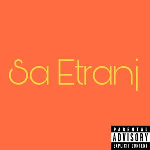 Sa Etranj (feat. Skarla One, Forsay, Edson X, Dngz, BJ 21, Lézop, Jao Kynx, Yoo'Gz & Nemesis.) [Explicit]