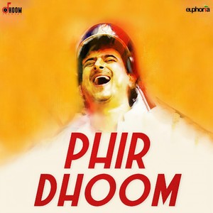 Phir Dhoom(Kaise Bhoolegi Mera Naam)