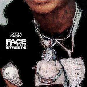 Face Of The Streets (Explicit)