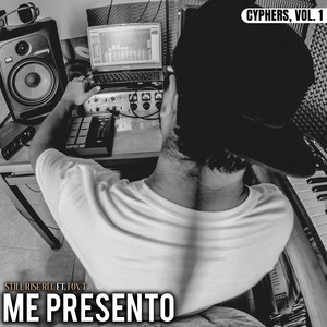 Me Presento, Vol. 1 (Cyphers|Explicit)