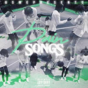 Pain Songs (feat. GSME TeeLew) (Explicit)