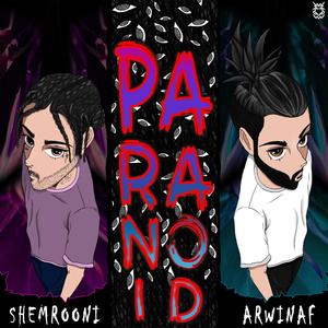 Paranoid (Explicit)