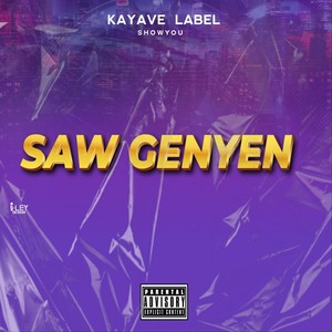 Sa W Genyen (Explicit)