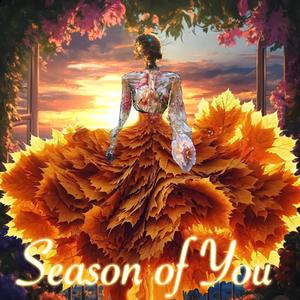 Season of You (Explicit)