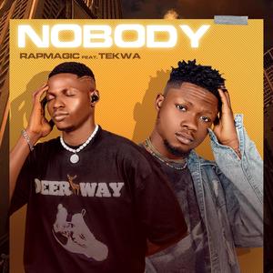 Nobody (feat. Tekwa)