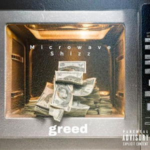 greed (Explicit)