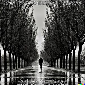 End of the Road (feat. Freako & CShoota) (Explicit)