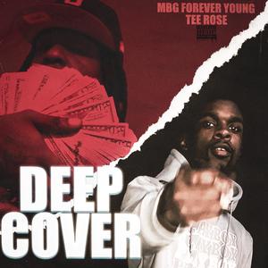Deep Cover (feat. Tee Rose) (Explicit)