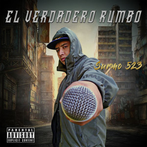 El Verdadero Rumbo (Explicit)