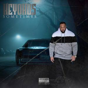 Sometimes (Explicit)