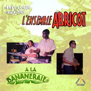 L'ensemble Abricot a la Bananeraie (Nostalgie Caraïbes)