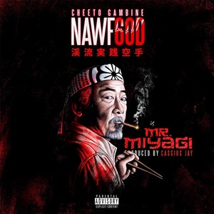 Mr. Miyagi (Explicit)