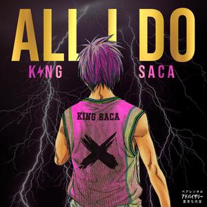 All I Do (Explicit)