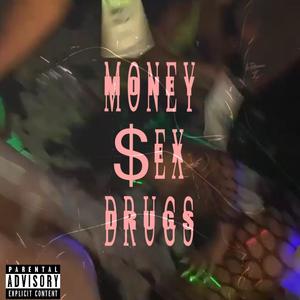 Money$ex***** (Explicit)