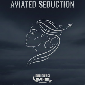 Aviated Seduction (Explicit)