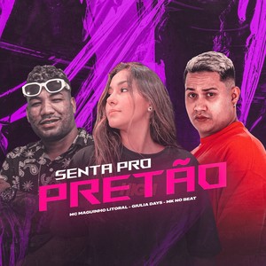 Senta pro Pretão (Explicit)