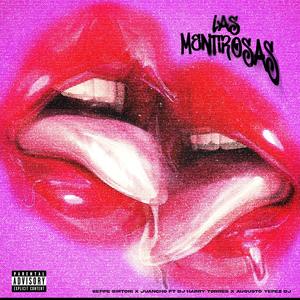 Las Mentirosas (feat. Dj Harry Torres & Augusto Yepes Dj) [Explicit]