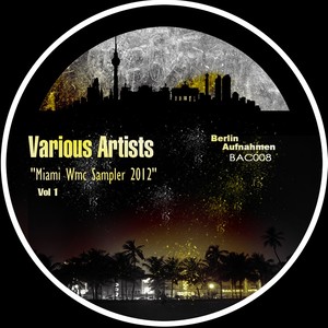 Miami Wmc Sampler 2012 Vol 1