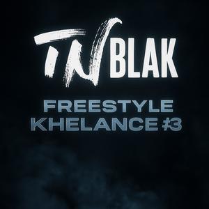 Freestyle Khelance #3 (Explicit)