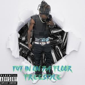 Put in on the floor freestyle (Explicit)