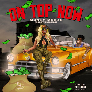 On Top Now (Explicit)