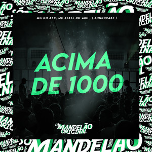 Acima de 1000 (Explicit)