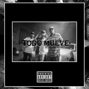 Todo Mueve (Explicit)