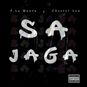 Sa Jaga (feat. Chester Lou) (Explicit)