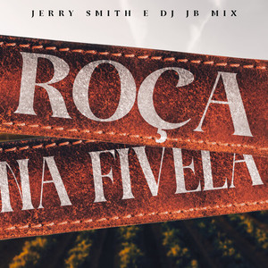 Roça Na Fivela (Explicit)