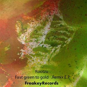 Green to golden (Rootzu Remix) [The Dub Edits]