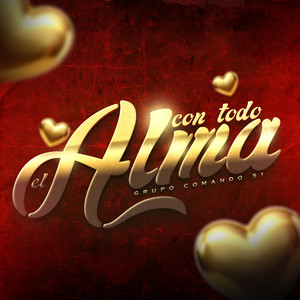 Con Todo el Alma