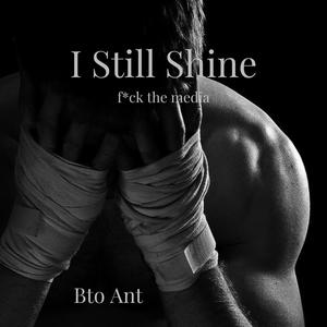 I Still Shine (Explicit)