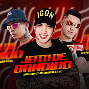 Jeito De Bandido (Explicit)