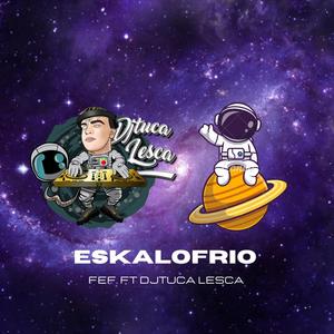 Eskalofrio Fef (DjTuca Lesca)