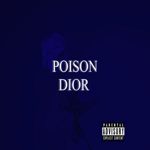 Poison Dior (Explicit)