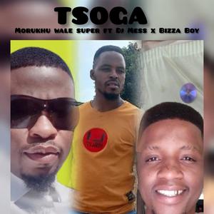 TSOGA (feat. Bizza Boy & DJ Mess)