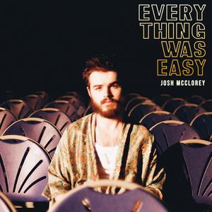 Everything Was Easy (Explicit)