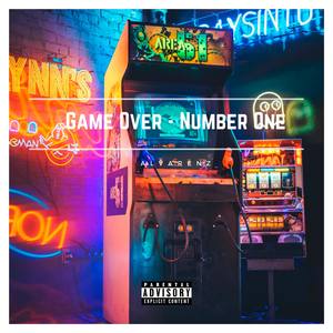 Game Over - Number One (Explicit)