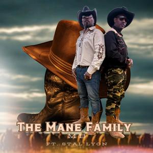 The Mane Family (feat. Stal'lyon)