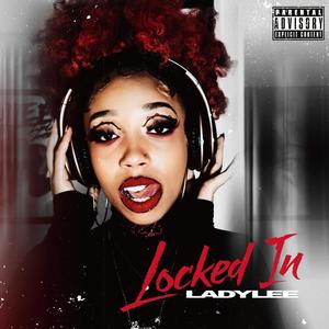 Locked In (Explicit)