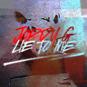 Lie To Me (Explicit)