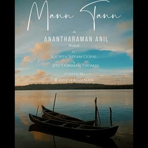 Mann Tann (feat. Soorya Shyam Gopal)