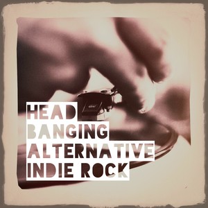 Head Banging Alternative Indie Rock